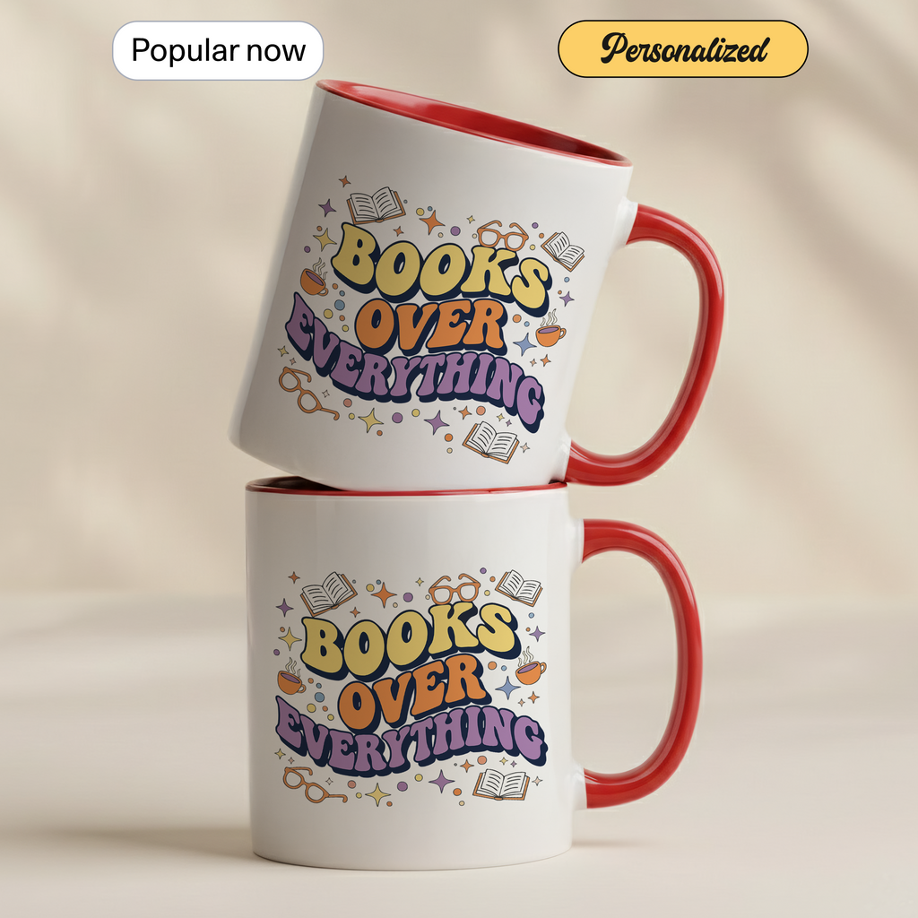 Books Over Everything Mug – Colorful Book Lover Coffee Cup – Funny Reader Gift – 11oz 15oz Ringer Mug |Mug152