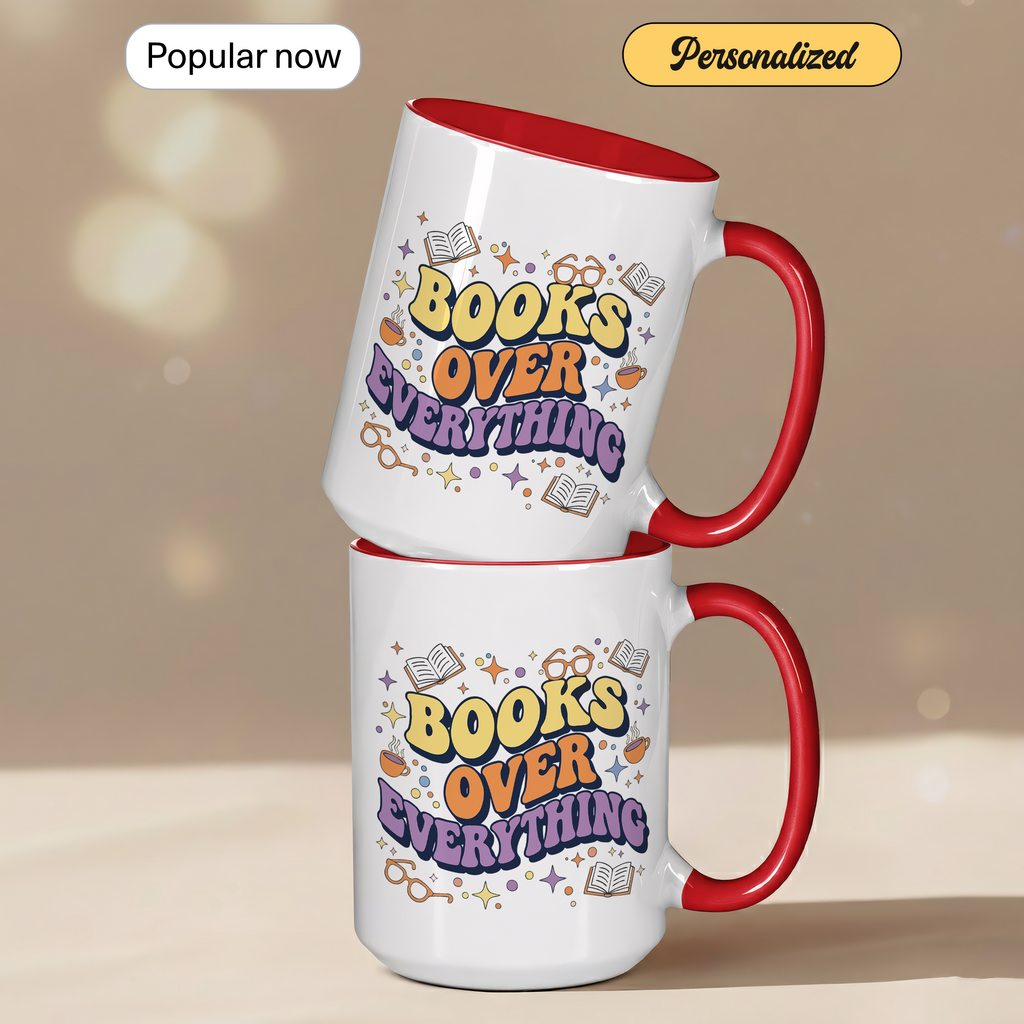 Books Over Everything Mug – Colorful Book Lover Coffee Cup – Funny Reader Gift – 11oz 15oz Ringer Mug |Mug152