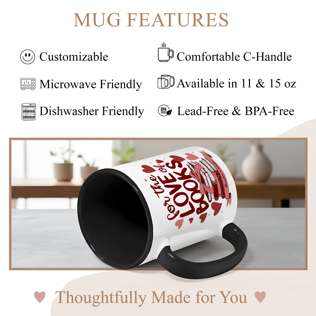 For The Love Of Books Personalized Mug – Custom Book Lover Gift – Romantic Reader Coffee Cup – 11oz 15oz Ringer Mug |Mug 114