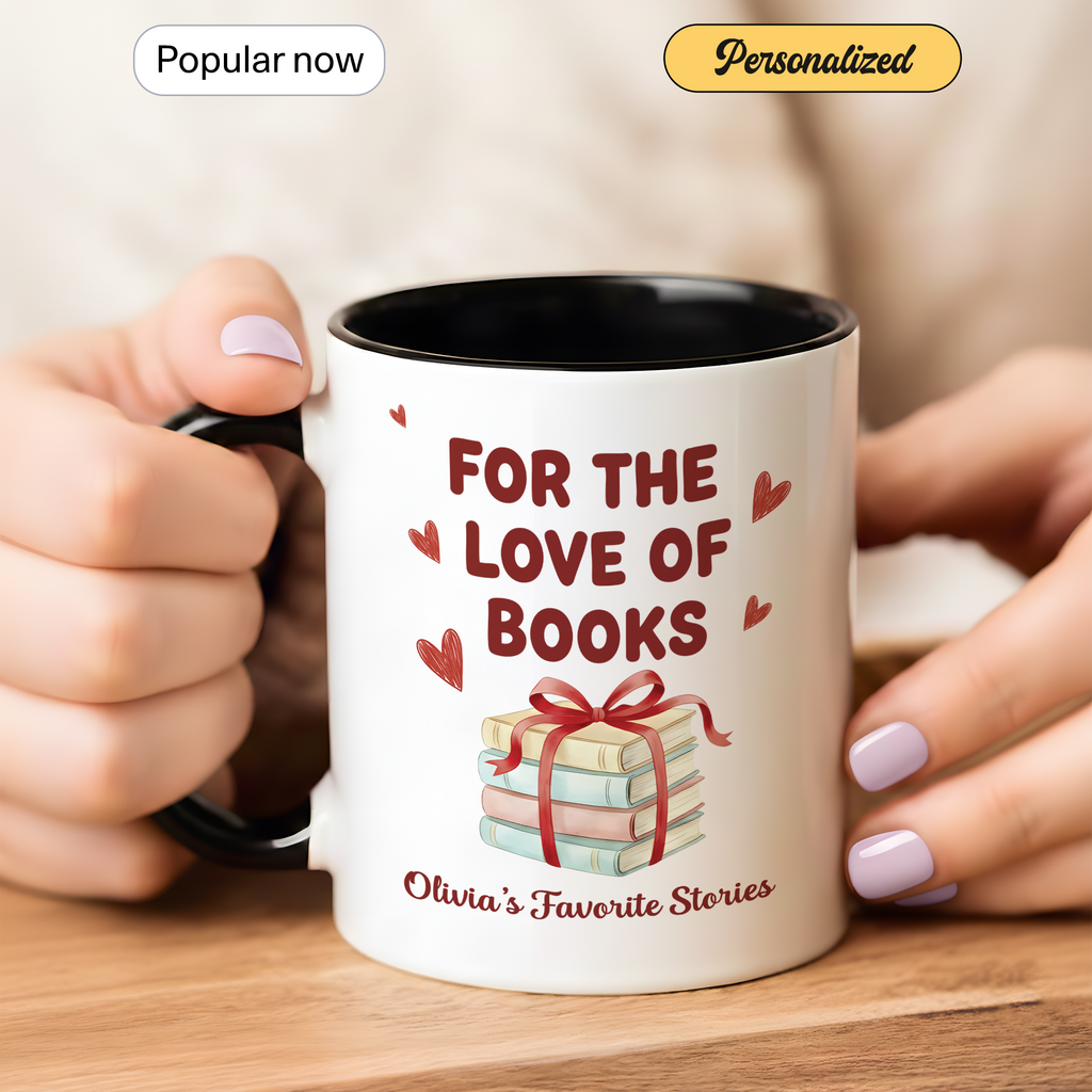 For The Love Of Books Mug – Personalized Book Lover Gift – Custom Reader Coffee Cup – Ringer Mug 11oz 15oz |Mug 110