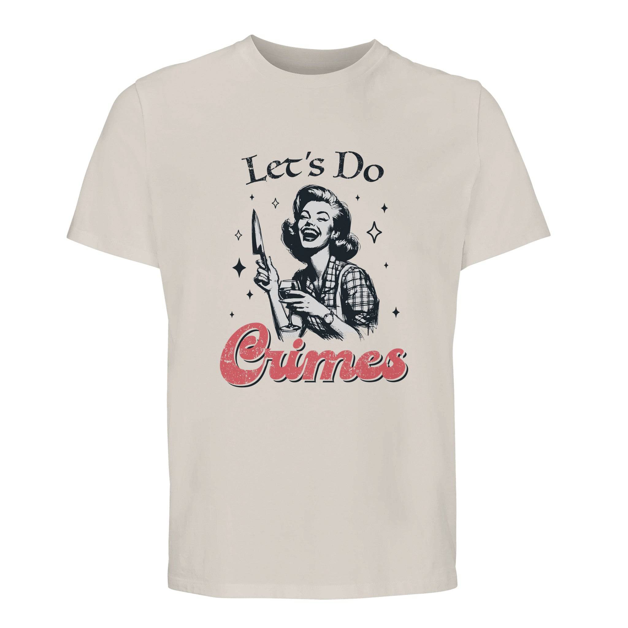 100% Organic Unisex T-shirt/Let's-Do-Crimes