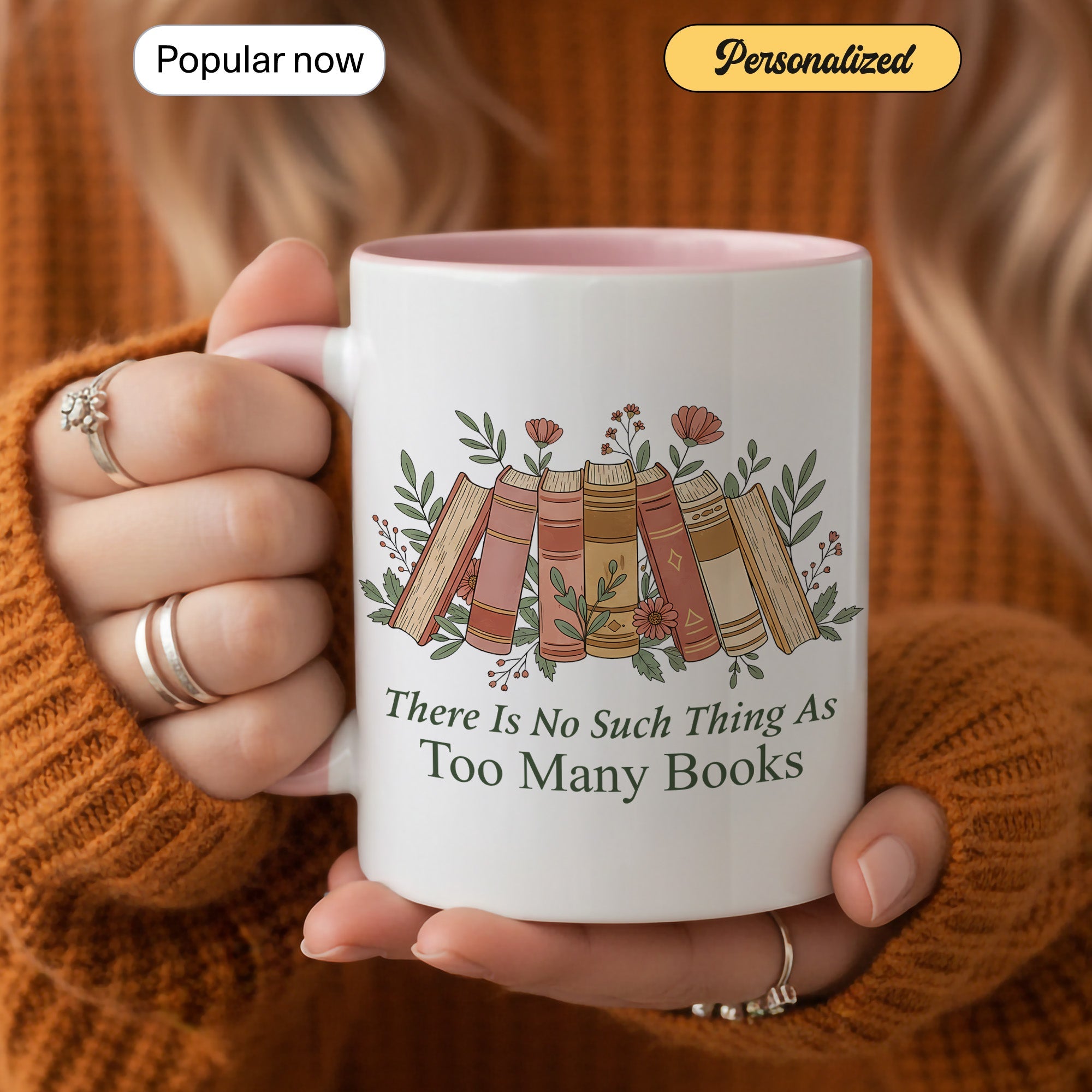 There Is No Such Thing As Too Many Books Mug – Aesthetic Book Lover Coffee Cup – Reader Gift – 11oz 15oz Ringer Mug |Mug 154