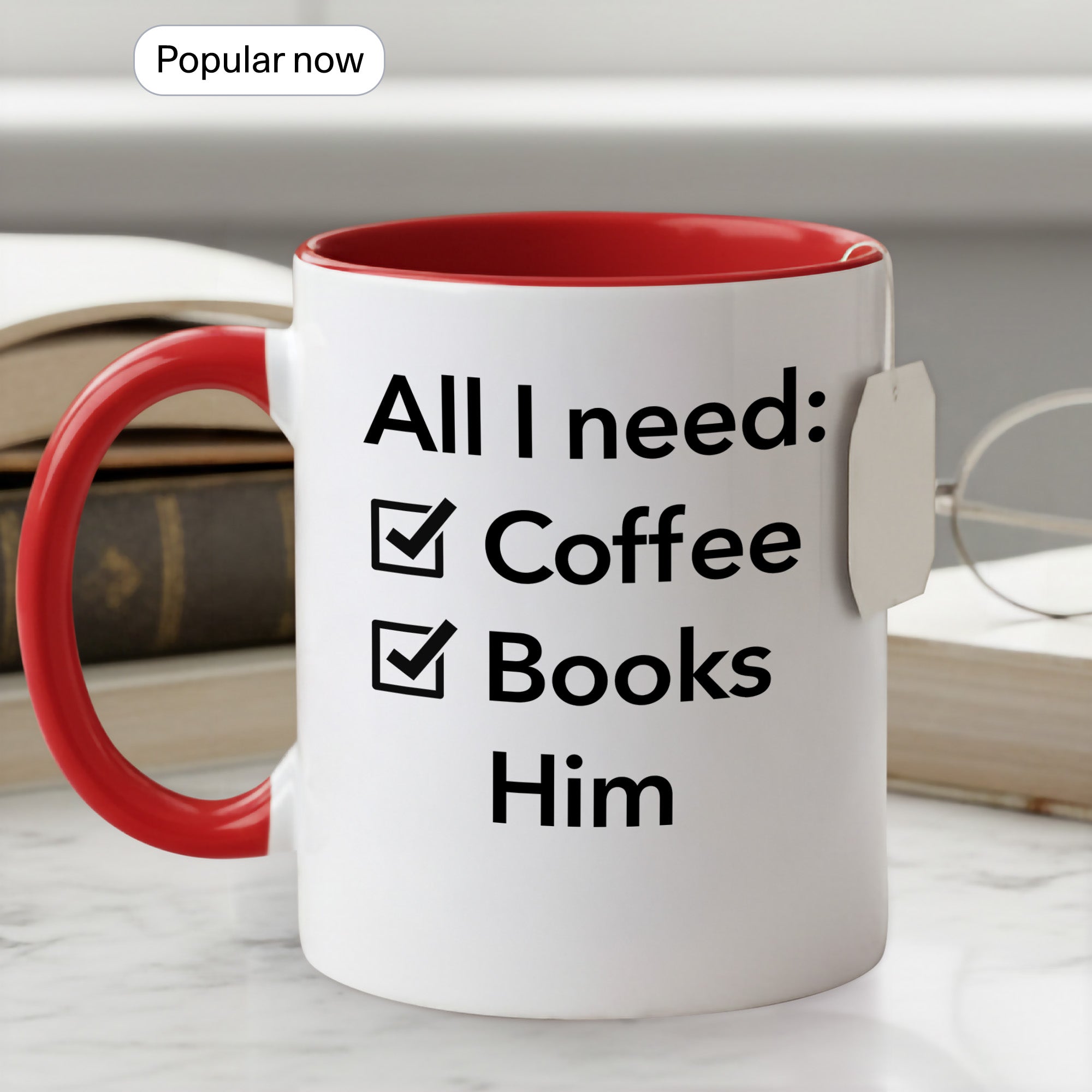 All I Need Coffee Books Him Mug – Romantic Book Lover Gift – Girlfriend Coffee Cup – 11oz 15oz Ringer Mug |Mug 144