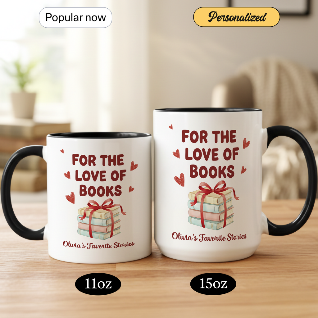 For The Love Of Books Mug – Personalized Book Lover Gift – Custom Reader Coffee Cup – Ringer Mug 11oz 15oz |Mug 110