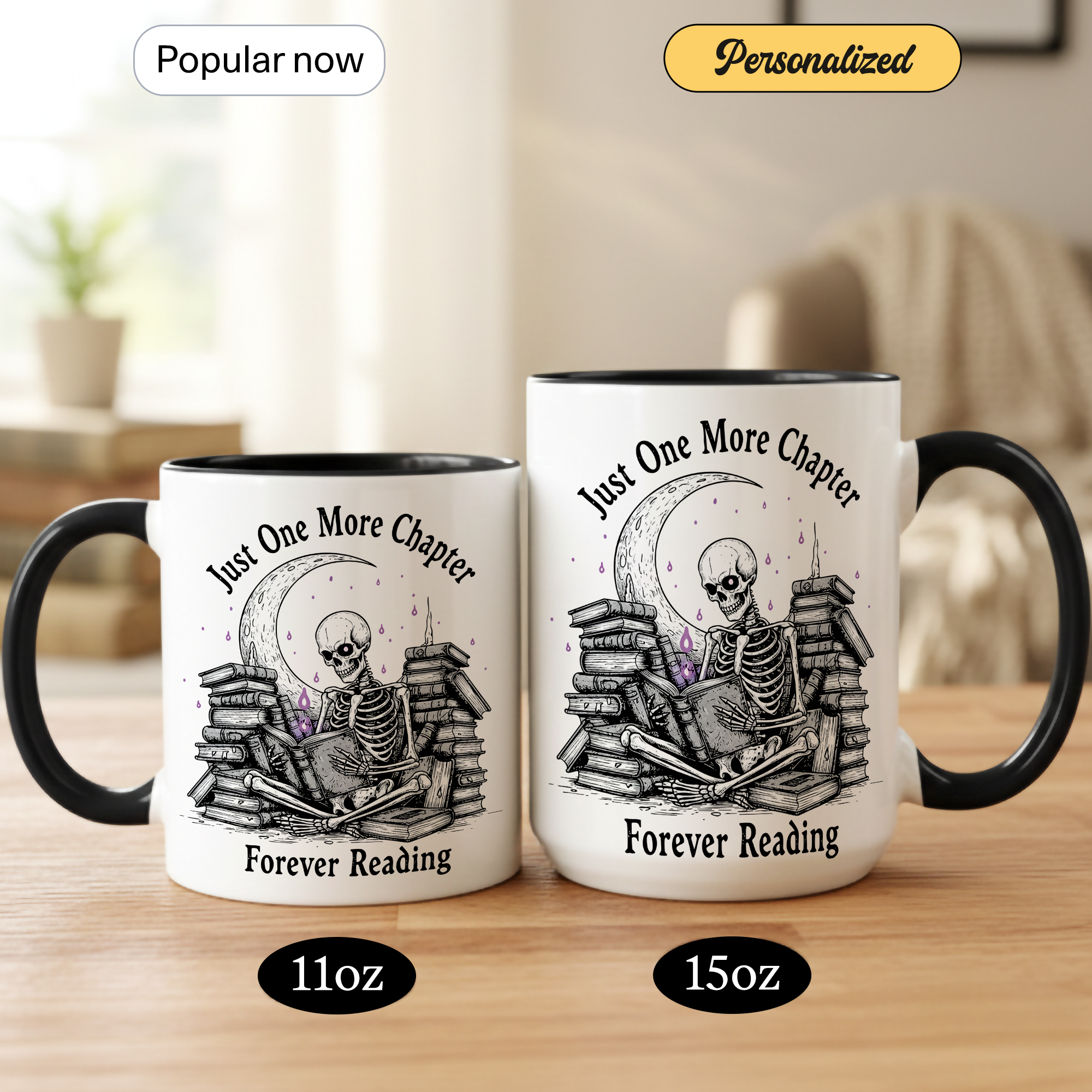 Just One More Chapter Mug – Forever Reading Skeleton Mug – Gothic Book Lover Gift – Dark Humor Reader Coffee Cup 11oz 15oz | Mug 117