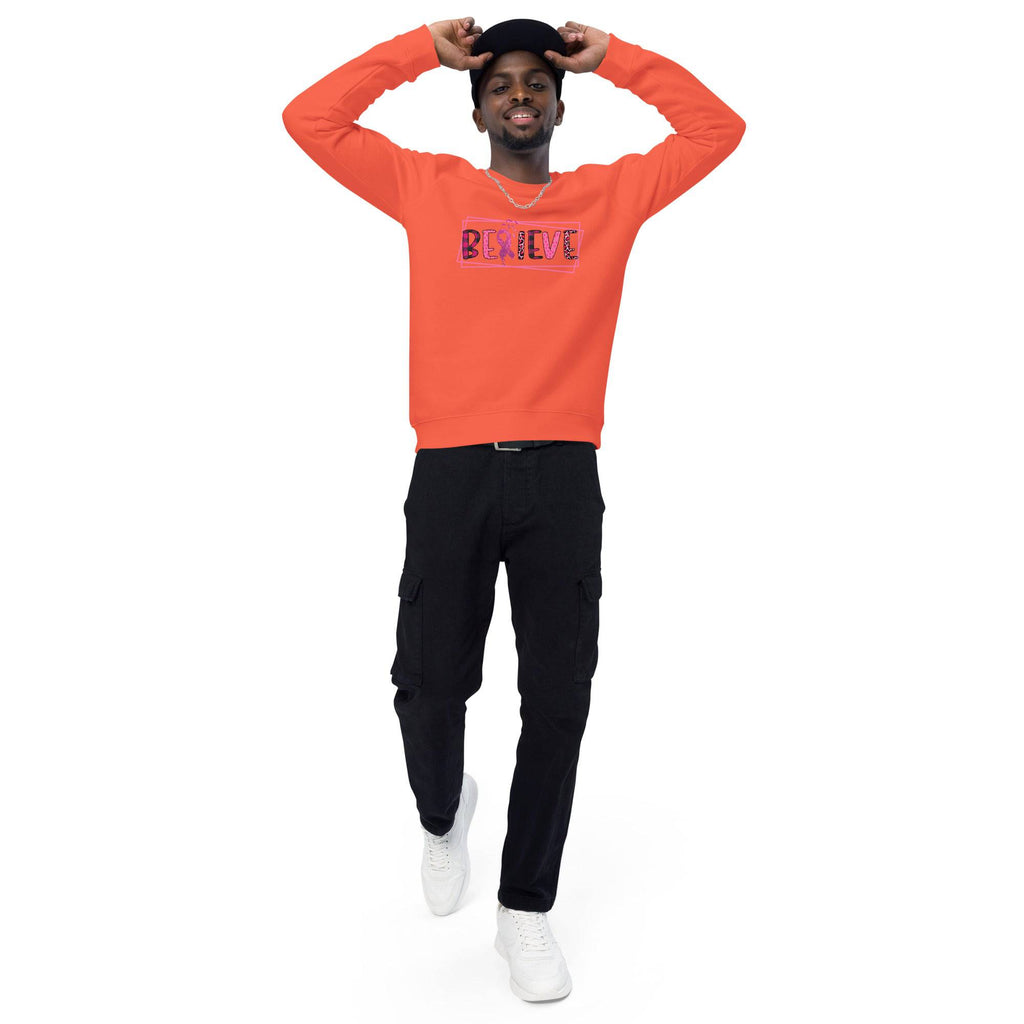 Unisex Organic Sweatshirt/Believe-Cancer-Motivation