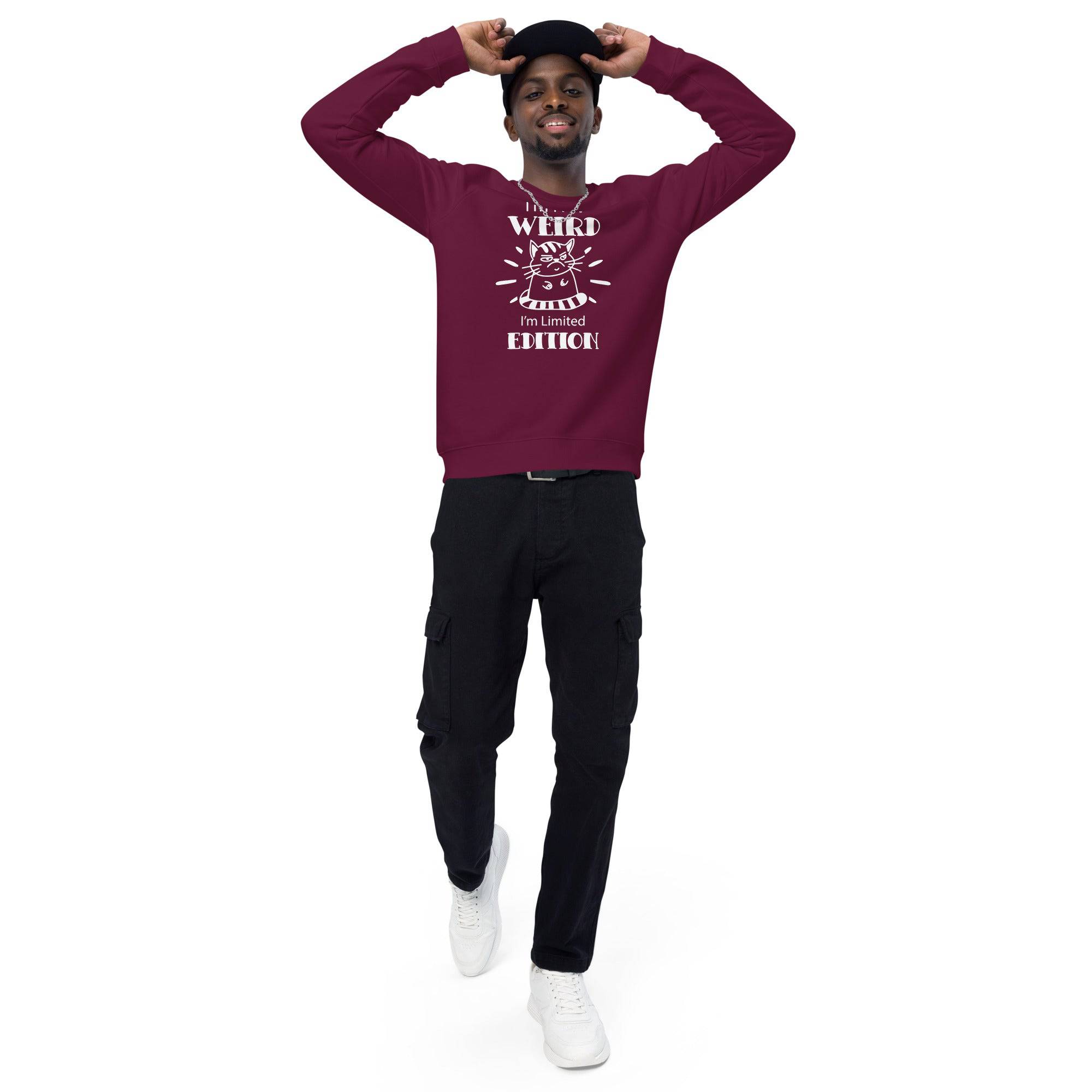 Unisex Organic Sweatshirt/I-Am-Not-Weird