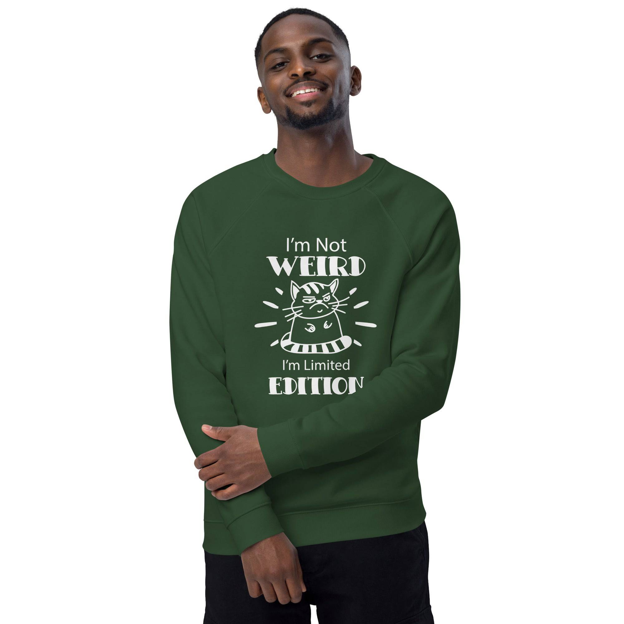 Unisex Organic Sweatshirt/I-Am-Not-Weird
