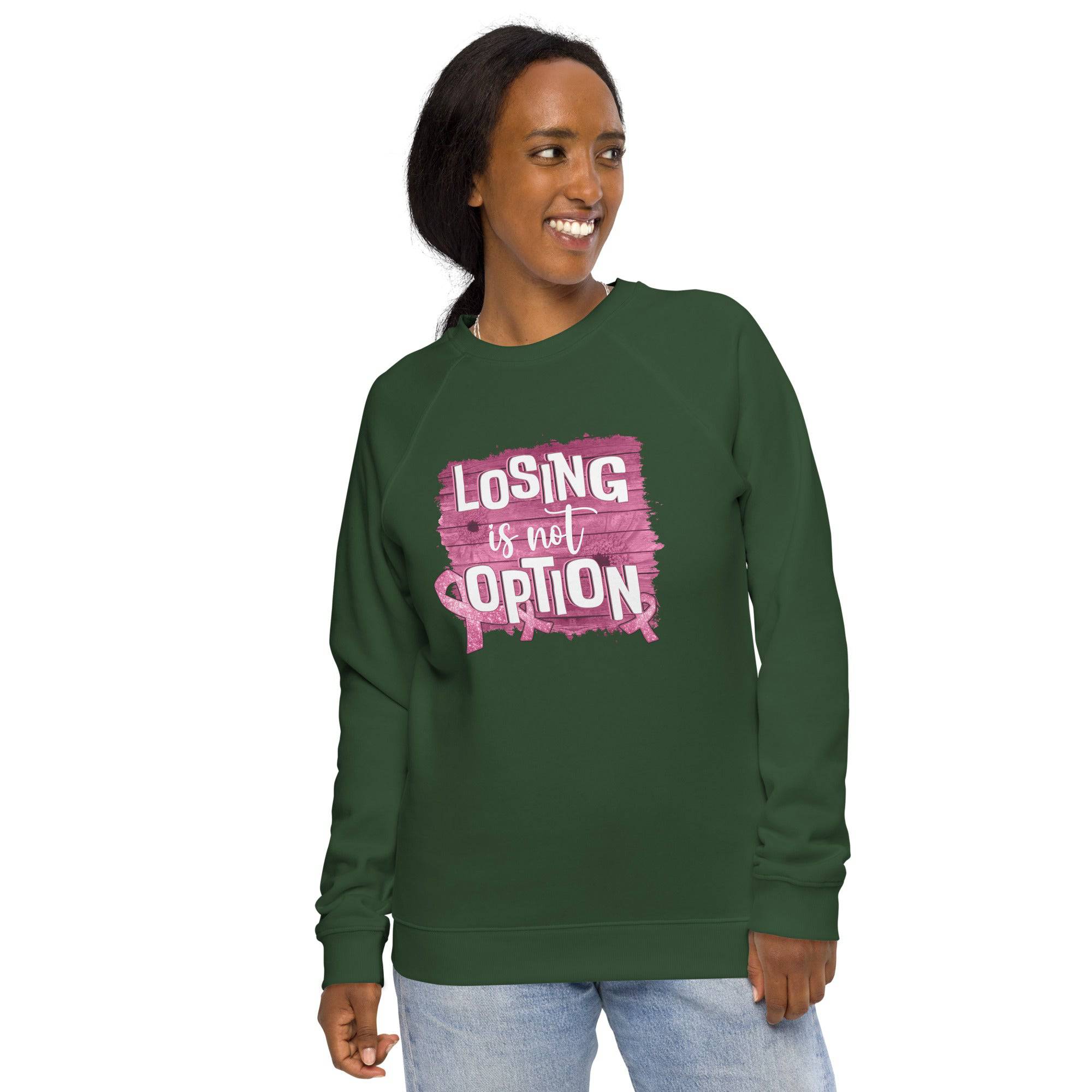 Unisex Organic Sweatshirt/Losing-Is-Not-An-Option
