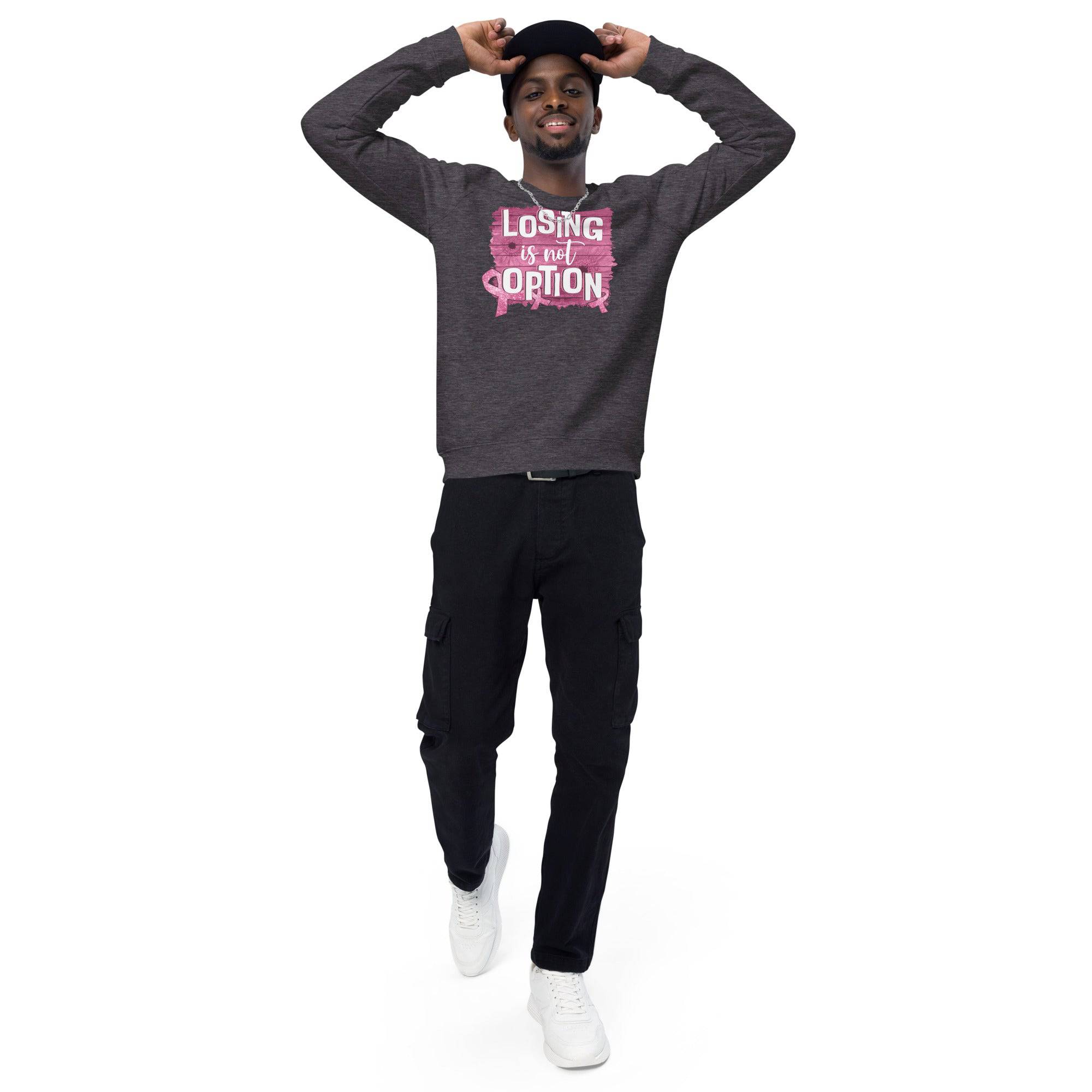 Unisex Organic Sweatshirt/Losing-Is-Not-An-Option