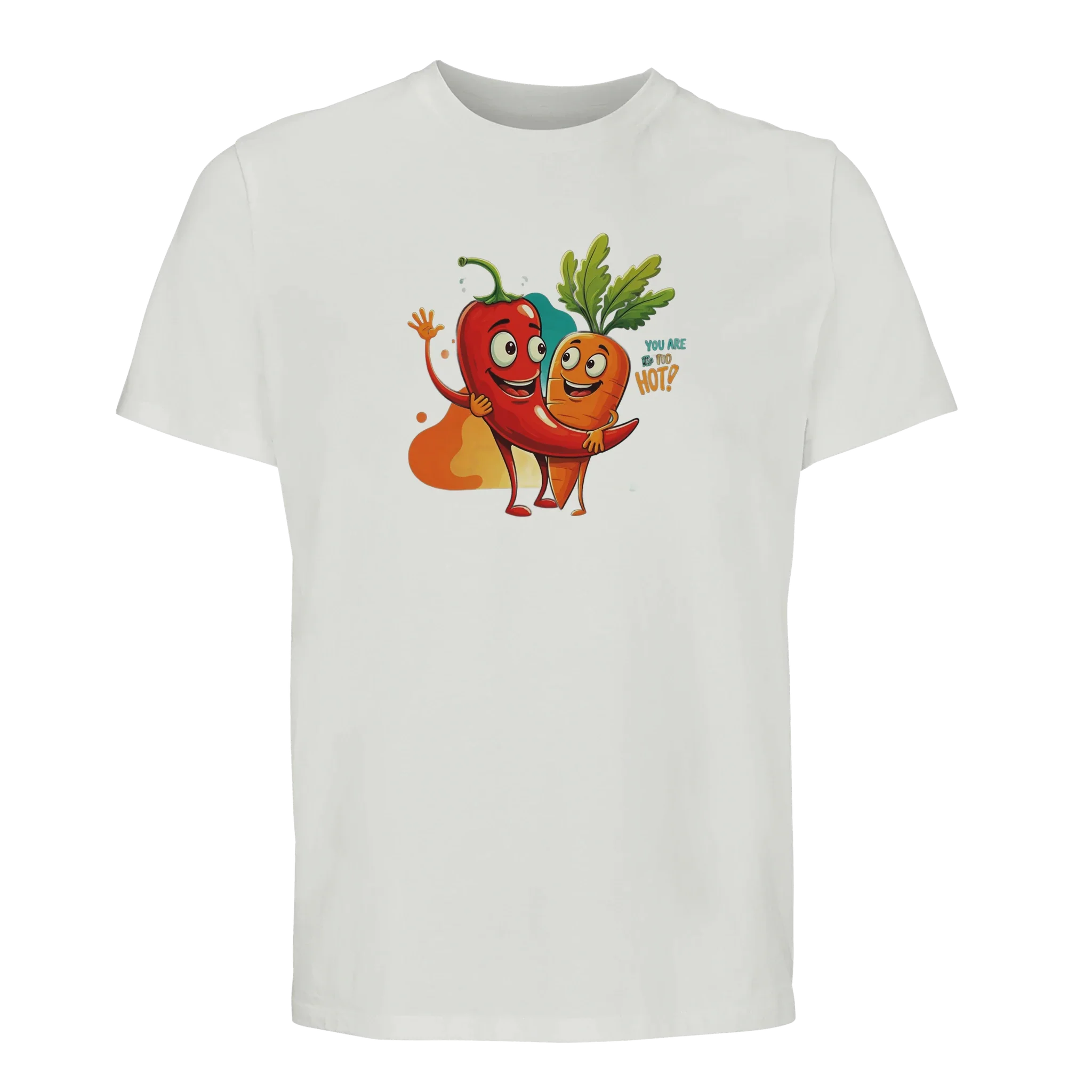 100% Organic Unisex T-shirt/You-Are-Too-Hot