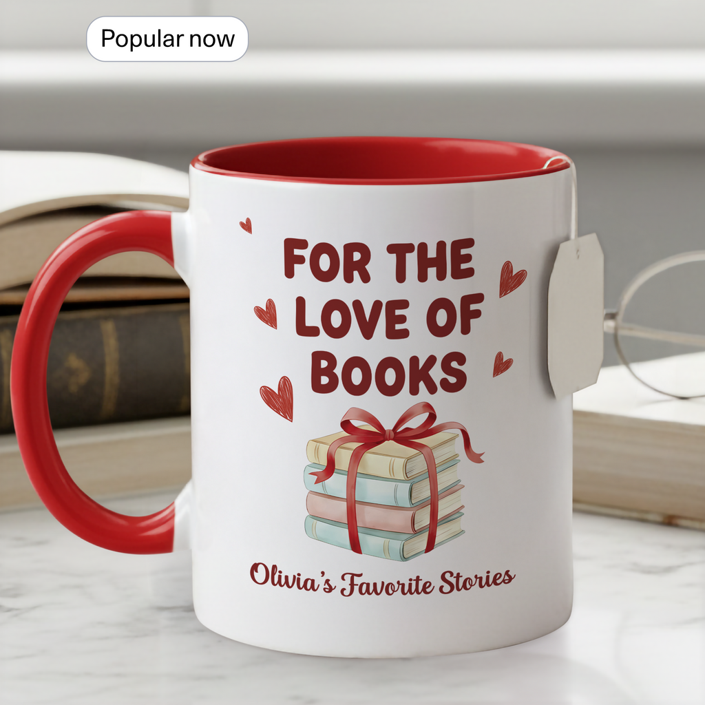 For The Love Of Books Mug – Personalized Book Lover Gift – Custom Reader Coffee Cup – Ringer Mug 11oz 15oz |Mug 110