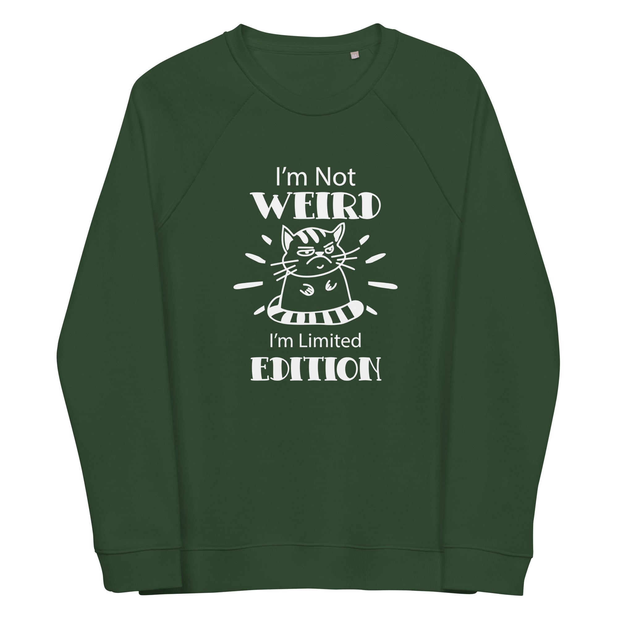 Unisex Organic Sweatshirt/I-Am-Not-Weird