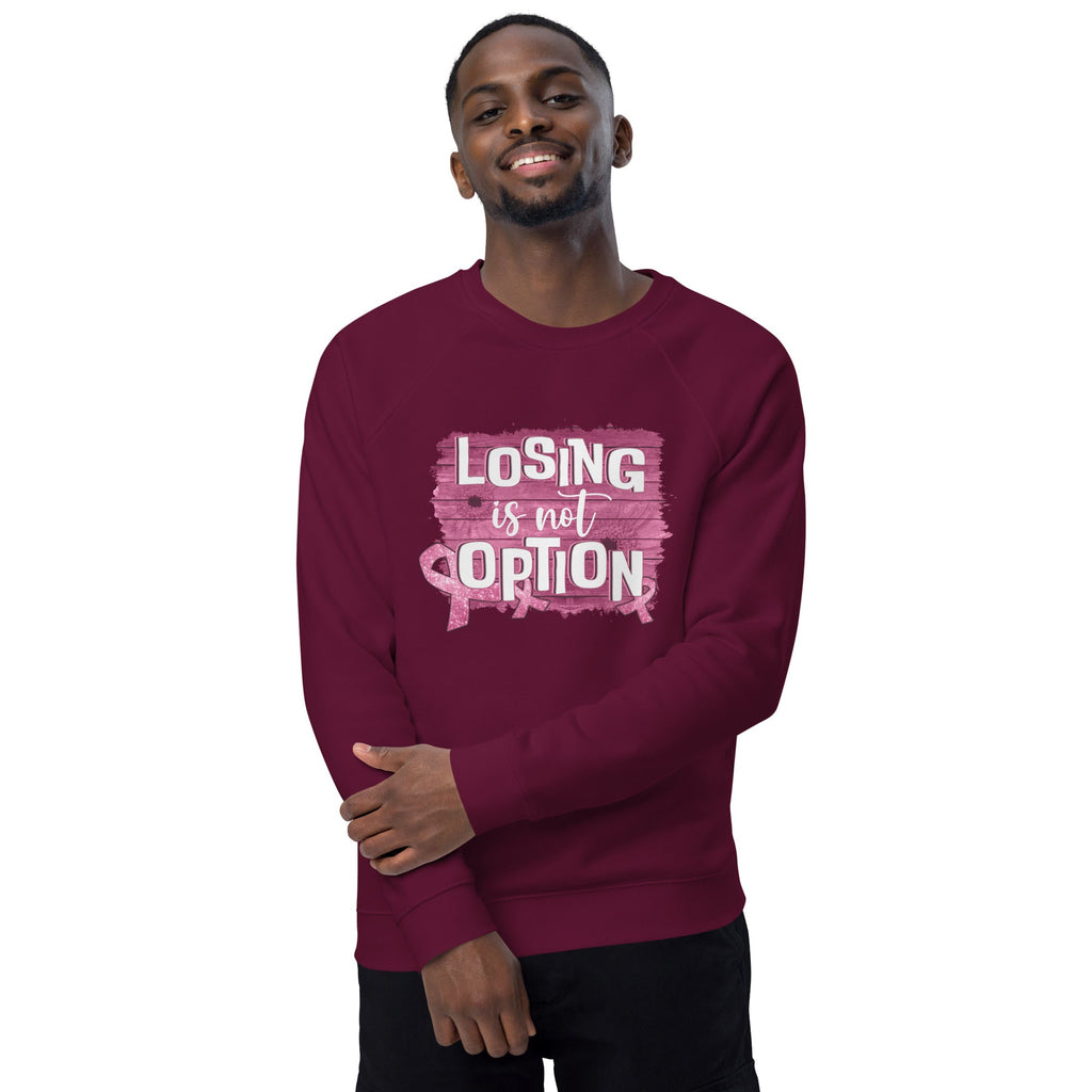 Unisex Organic Sweatshirt/Losing-Is-Not-An-Option