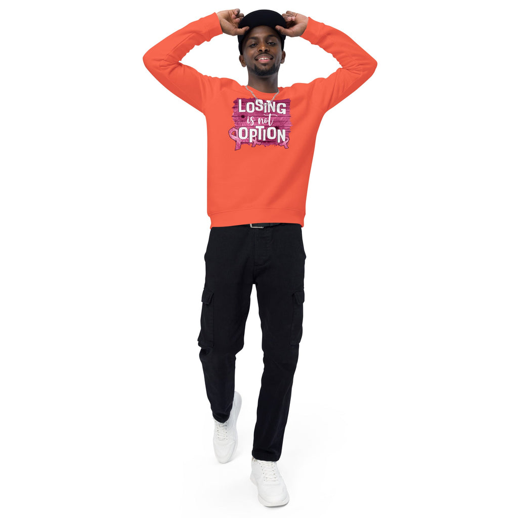 Unisex Organic Sweatshirt/Losing-Is-Not-An-Option