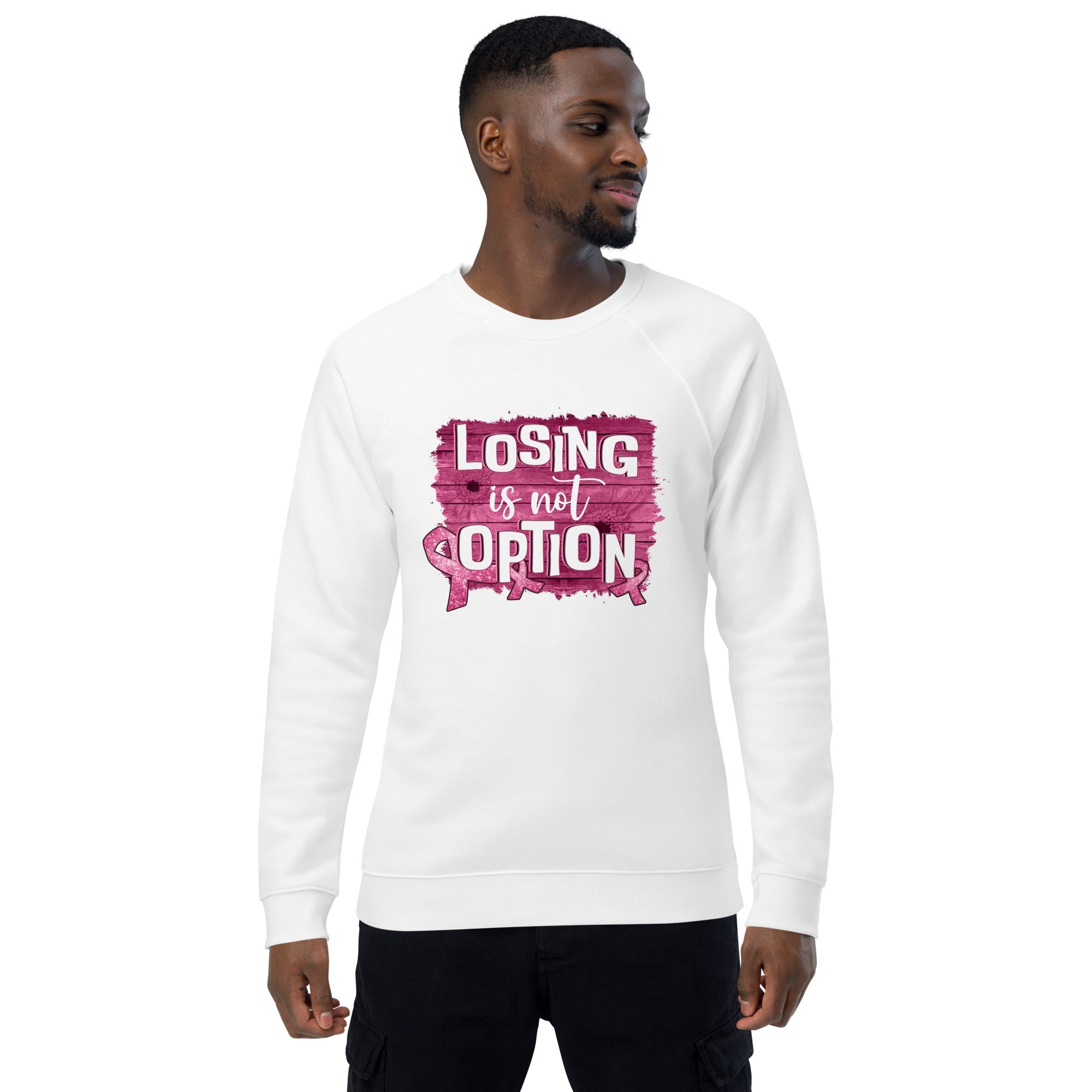 Unisex Organic Sweatshirt/Losing-Is-Not-An-Option